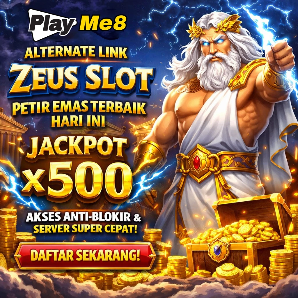 PlayMe8: Alternate Link Zeus Slot Petir Emas Terbaik Hari Ini